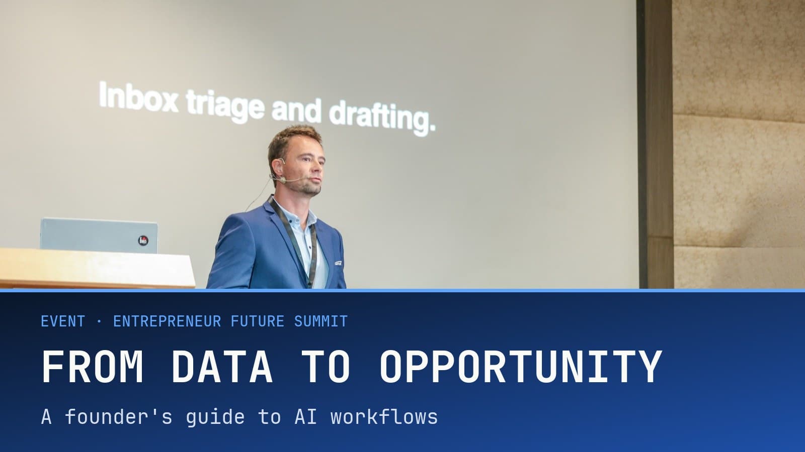 Entrepreneur Future Summit: A Founder's Guide to AI Workflows