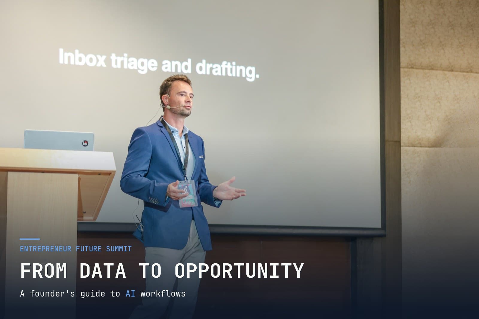 Entrepreneur Future Summit: A Founder's Guide to AI Workflows