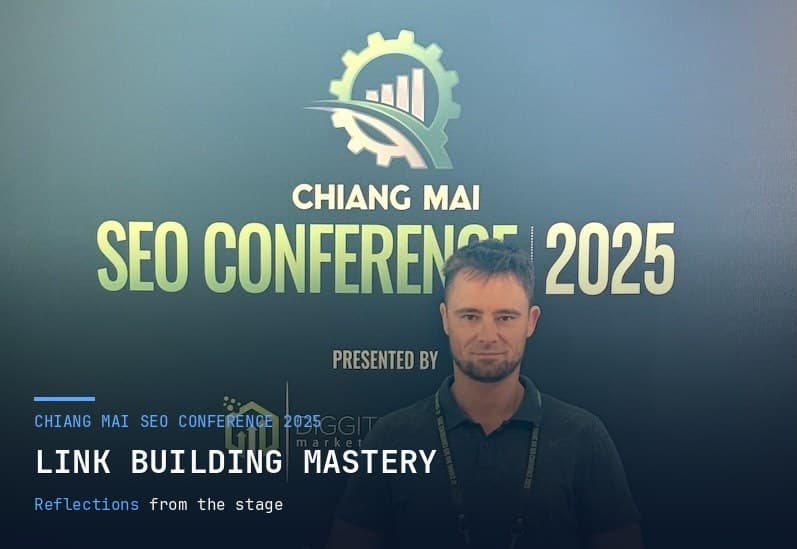 Reflections from Chiang Mai SEO Conference 2025 + Link Building Mastery