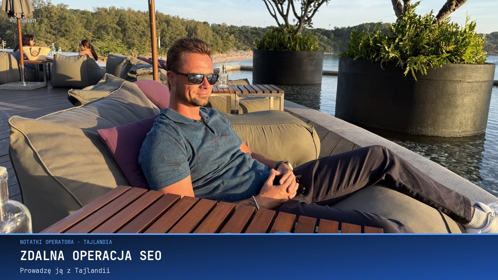 Jak Prowadzę Zdalną Operację SEO z Tajlandii