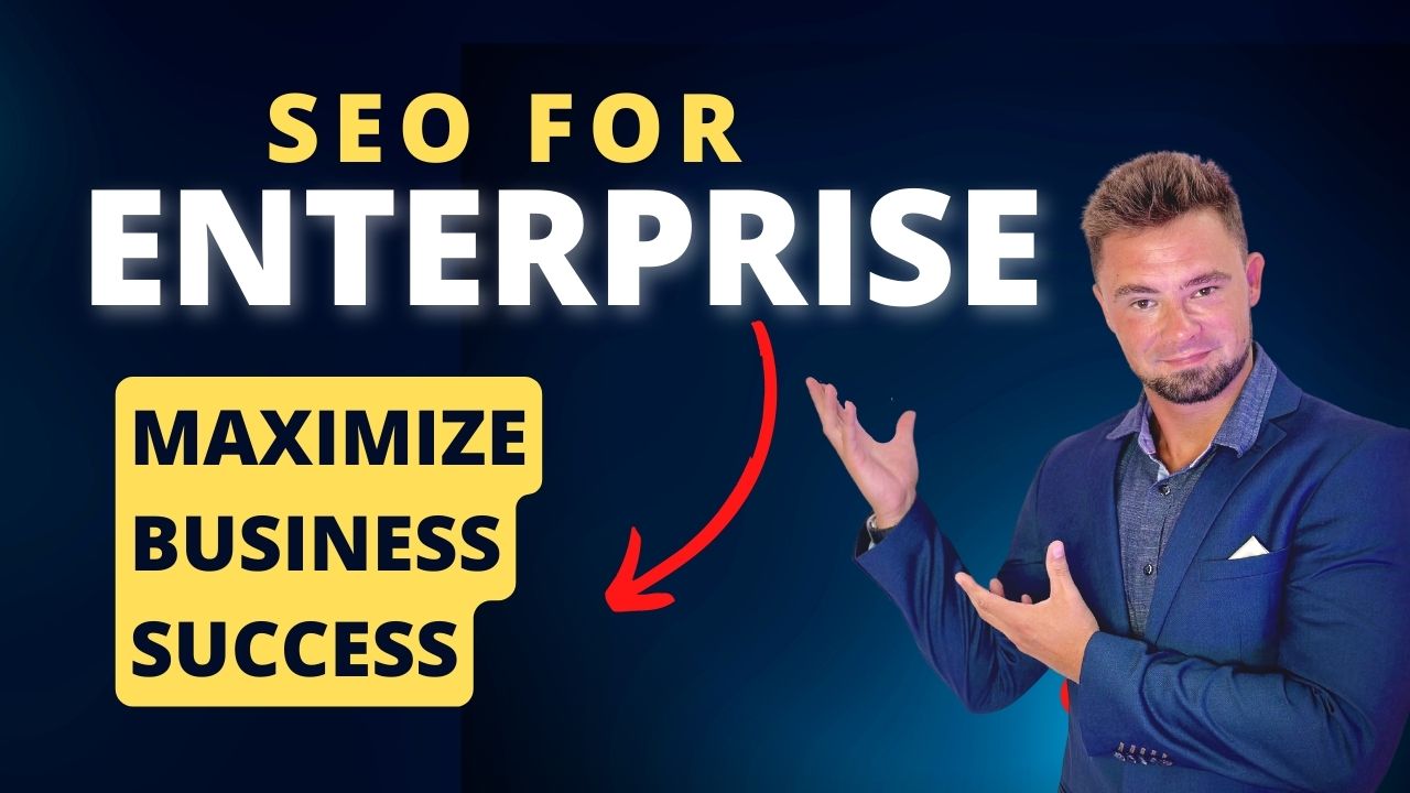 SEO For Enterprise Business