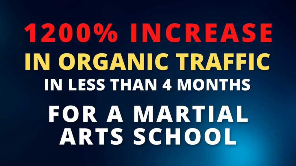 Martial Arts School SEO Case Study