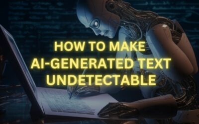 How To Make AI-Generated Text Undetectable