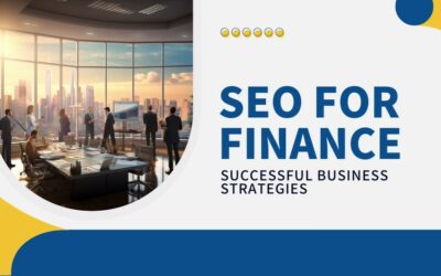 SEO For Finance – Successful Business Strategies
